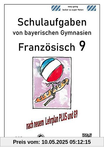 Französisch 9 Schulaufgaben (G9, LehrplanPLUS) nach Découvertes 4von bayerischen Gymnasien mit Lösungen