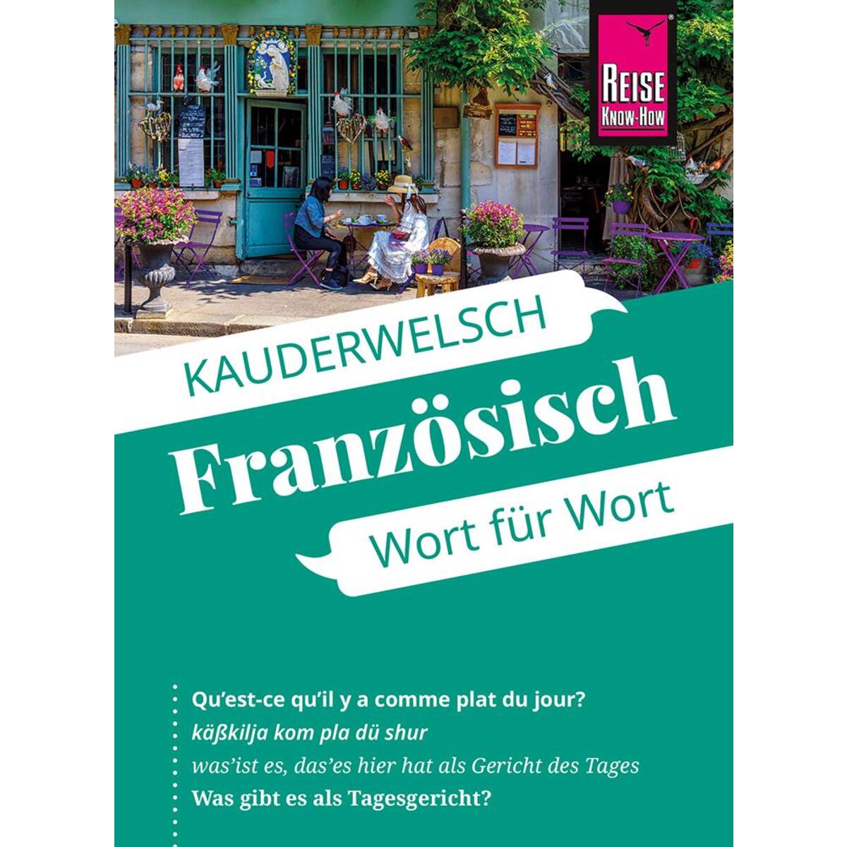 Französisch - Wort für Wort von Reise Know-How Rump GmbH