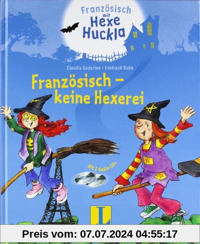 Französisch - keine Hexerei - Buch mit 2 Hörspiel-CDs: Französisch mit Hexe Huckla