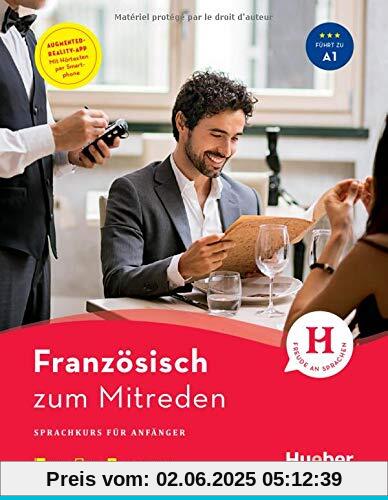 Französisch zum Mitreden: Sprachkurs für Anfänger / Buch mit Audios online