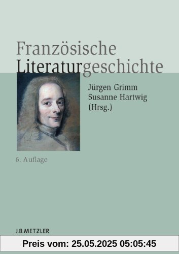 Französische Literaturgeschichte (Neuerscheinungen J.B. Metzler)