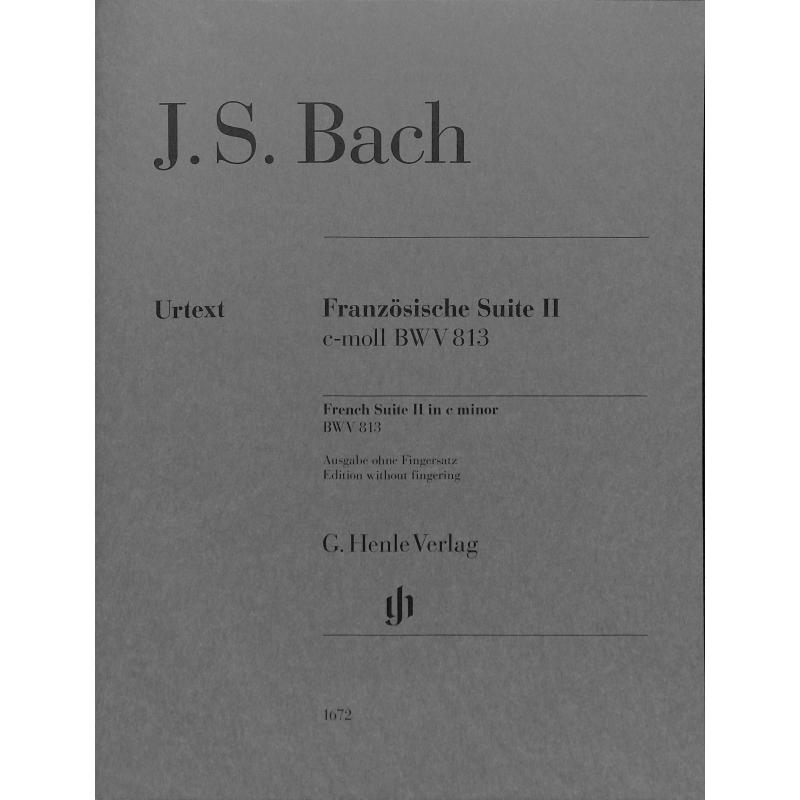 Französische Suite 2 c-moll BWV 813 Französische Suite 2 c-moll BWV 813