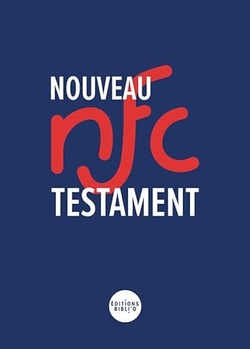 Französisches Neues Testament: moderne Übersetzung