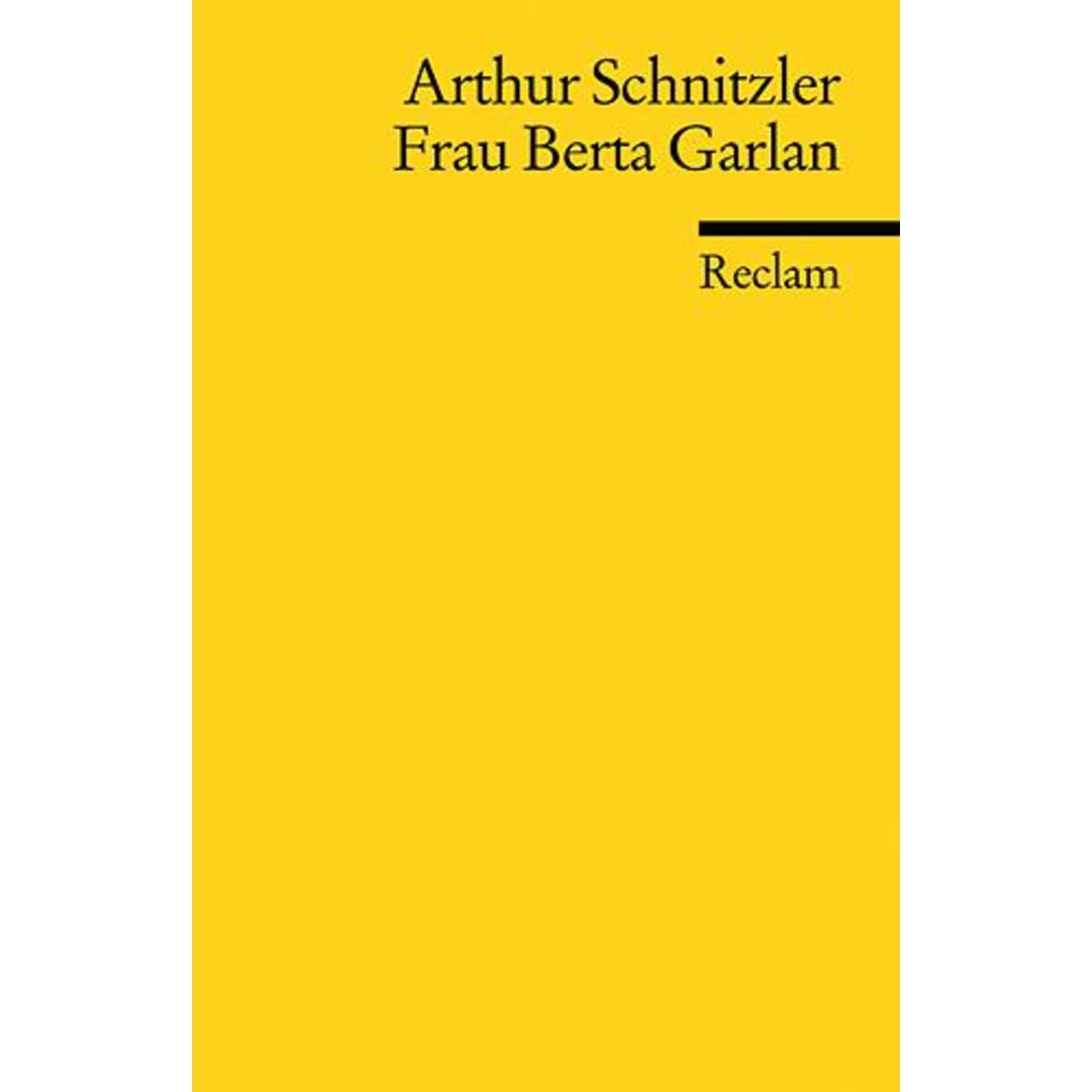 Frau Berta Garlan Frau Berta Garlan von Reclam Philipp Jun.
