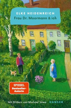 Frau Dr. Moormann & ich (eBook, ePUB) von Carl Hanser Verlag