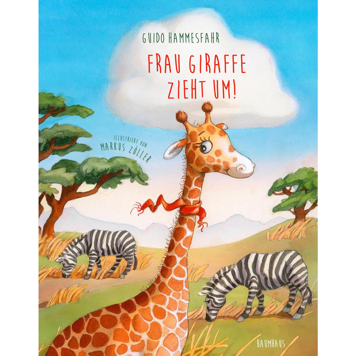 Frau Giraffe zieht um! von Baumhaus Verlag GmbH