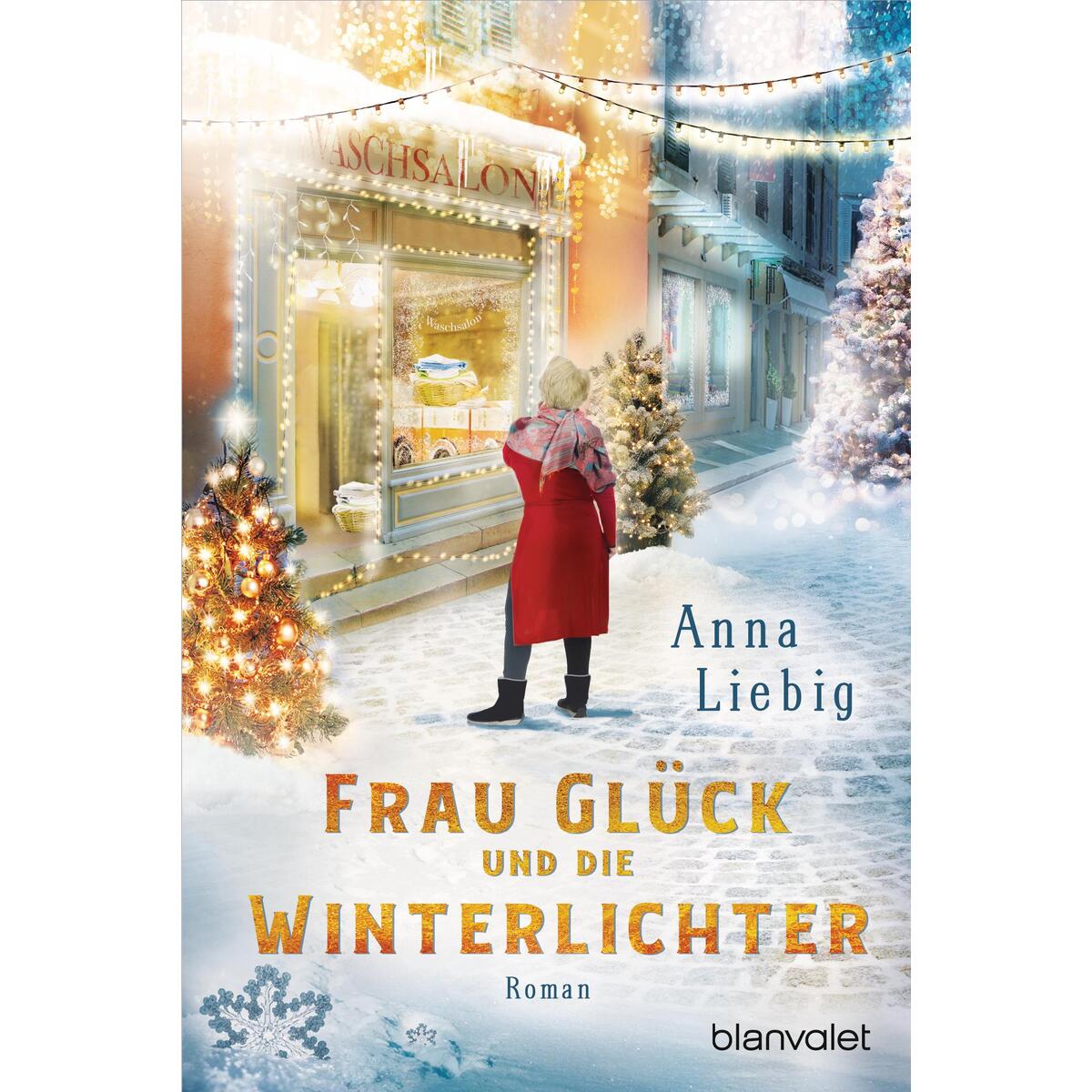 Frau Glück und die Winterlichter Frau Glück und die Winterlichter von Blanvalet Taschenbuchverl