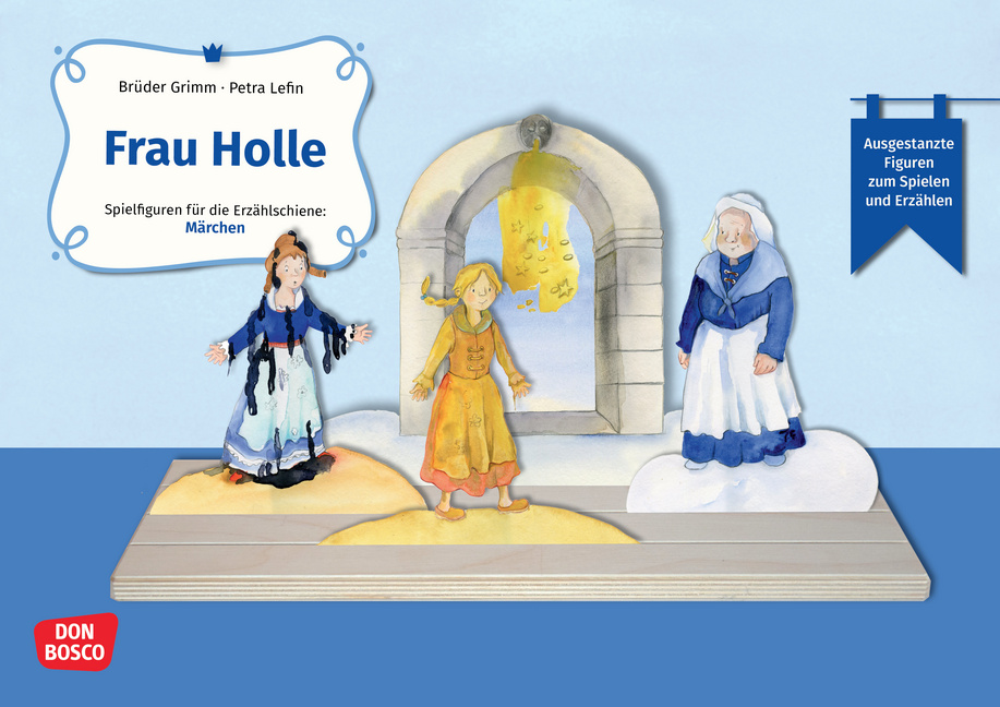 Frau Holle. Erzählschienen-Figurenset Frau Holle. Erzählschienen-Figurenset von Don Bosco Medien