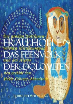 Frau Holle - Das Feenvolk der Dolomiten von Helmer