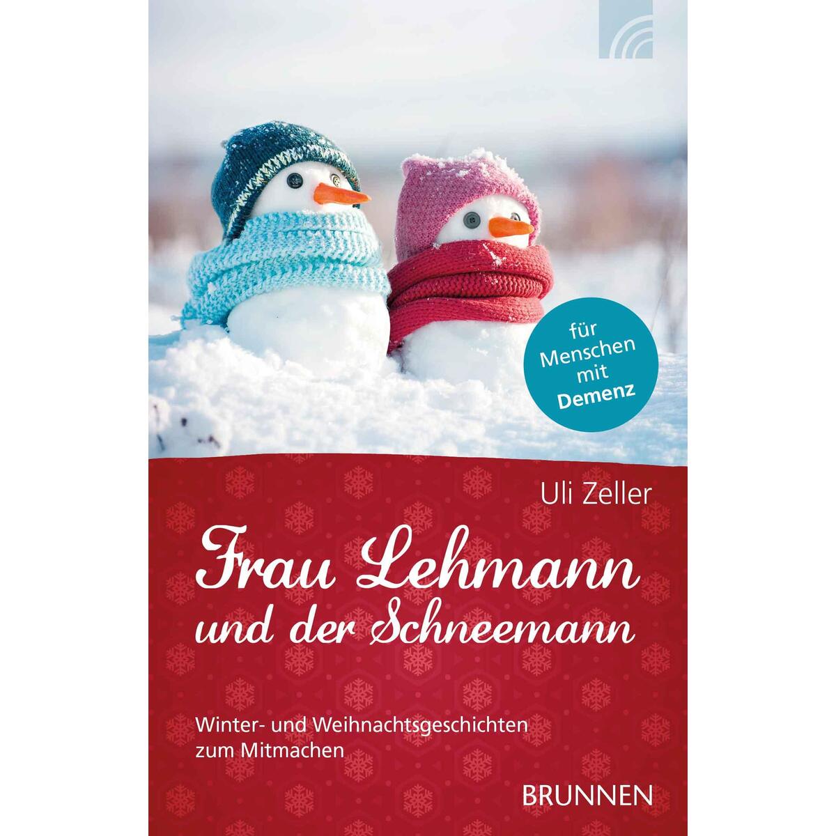 Frau Lehmann und der Schneemann Frau Lehmann und der Schneemann von Brunnen-Verlag GmbH