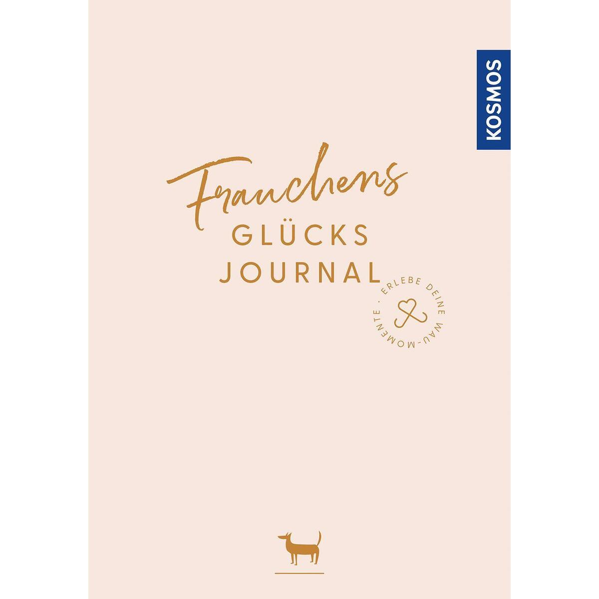 Frauchens Glücksjournal von Franckh-Kosmos
