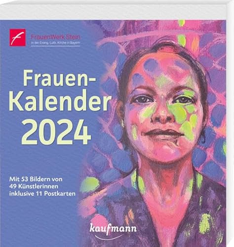 Frauen-Kalender 2024: Mit 53 Bildern von 40 Künstlerinnen inklusive 11 Postkarten von Kaufmann