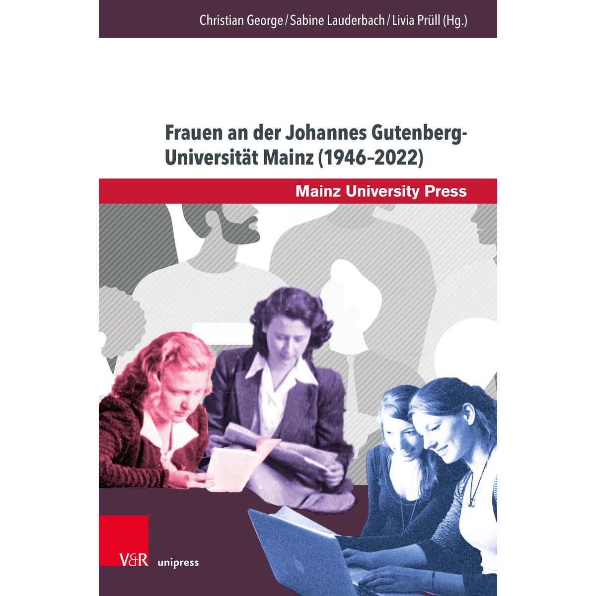 Frauen an der Johannes Gutenberg-Universität Mainz (1946-2022) von V & R Unipress GmbH