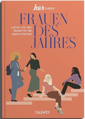 Frauen des Jahres 2024: Lernen von den Besten für die eigene Karriere