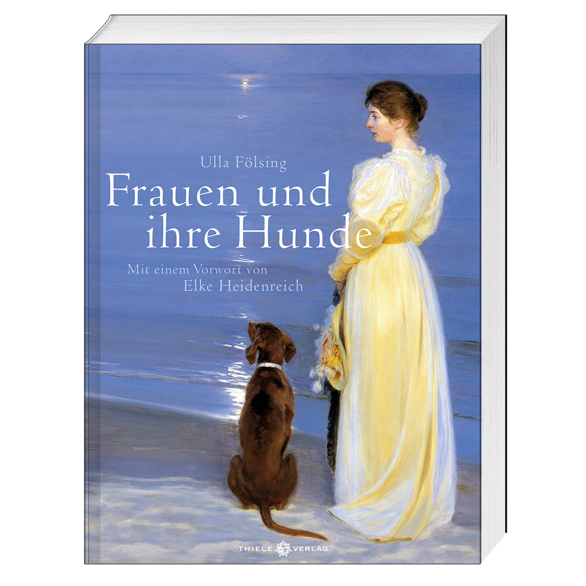 Frauen und ihre Hunde von Thiele Verlag