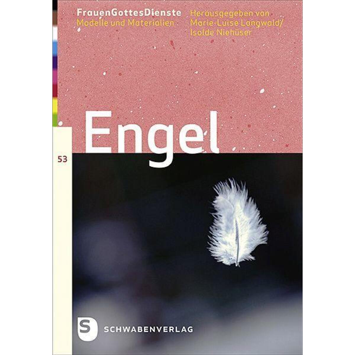FrauenGottesDienste - Engel Band 53 von Schwabenverlag AG