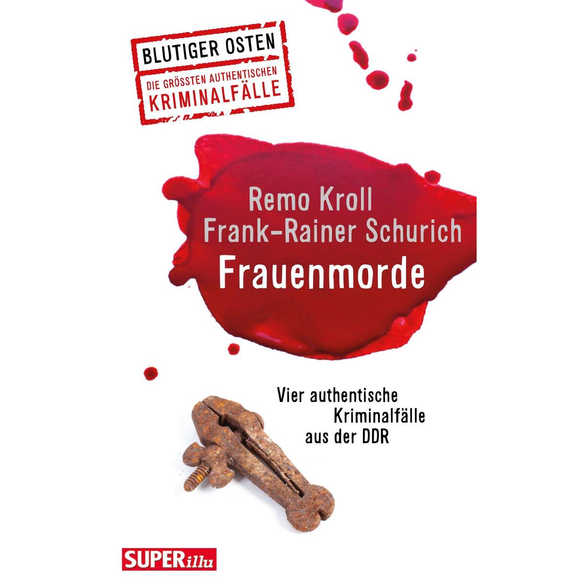 Frauenmorde. Blutiger Osten Band 67 von Bild und Heimat