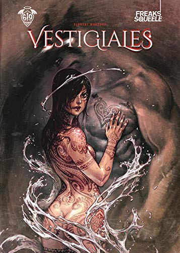 Freaks Squeele : Vestigiales Freaks Squeele : Vestigiales von Ankama éditions