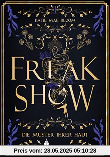 Freakshow: Die Muster ihrer Haut Freakshow: Die Muster ihrer Haut