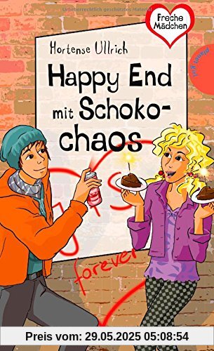 Freche Mädchen - freche Bücher!: Happy End mit Schokochaos Freche Mädchen - freche Bücher!: Happy End mit Schokochaos
