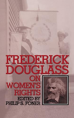 Frederick Douglass On Women's Rights Frederick Douglass On Women's Rights von Da Capo Press