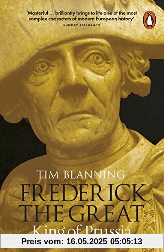 Frederick the Great: King of Prussia