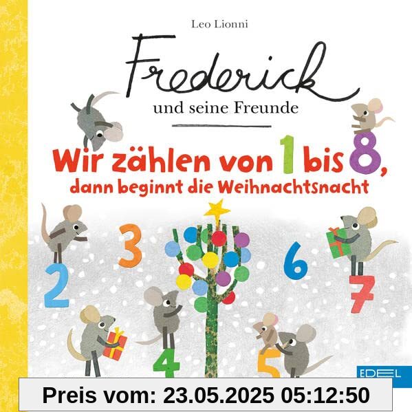 Frederick und seine Freunde: Wir zählen von 1 bis 8, dann beginnt die Weihnachtsnacht: Bilderbuch
