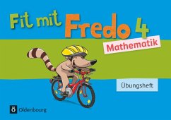 Fredo - Mathematik 4. Schuljahr - Zu allen Ausgaben - Übungsheft / Fit mit Fredo Bd.4 von Oldenbourg Schulbuchverlag
