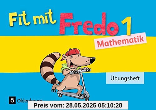 Fredo - Mathematik - Zu allen Ausgaben - Neubearbeitung: 1. Schuljahr - Übungsheft