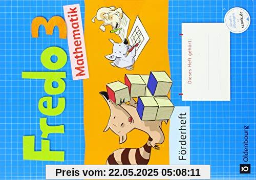 Fredo - Mathematik - Zu den Ausgaben A Neubearbeitung und Ausgabe B: 3. Schuljahr - Förderheft