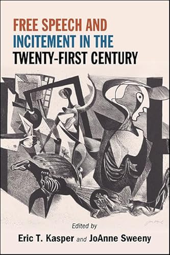Free Speech and Incitement in the Twenty-First Century (Suny American Constitutionalism) von State University of New York Press