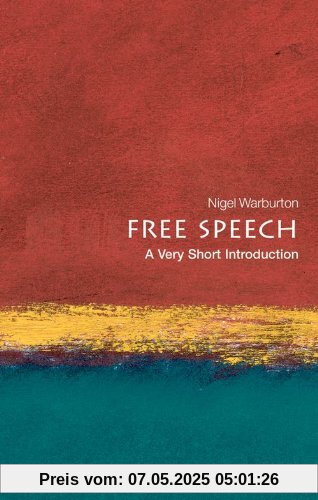 Free Speech: A Very Short Introduction (Very Short Introductions)