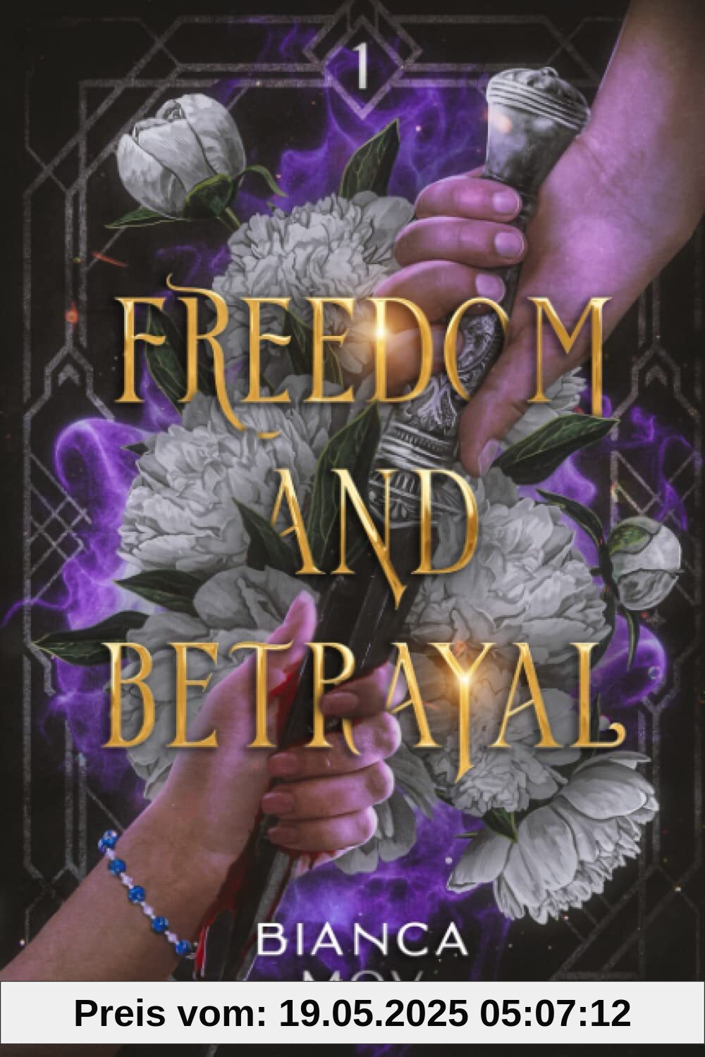 Freedom and Betrayal: Elyanne-Saga 1