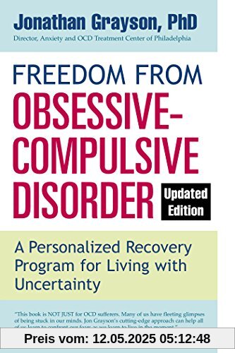Freedom from Obsessive Compulsive Disorder (Updated Edition)