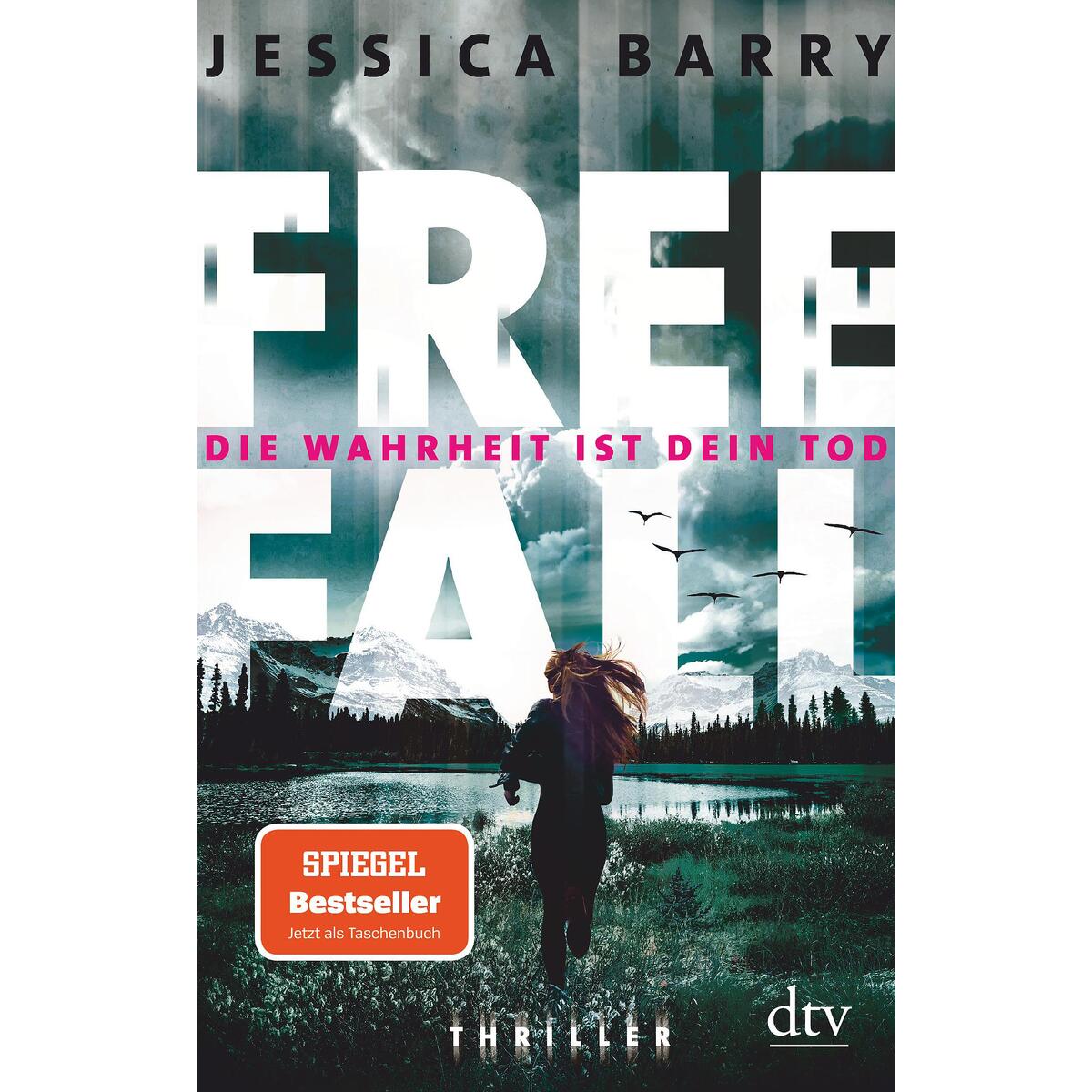 Freefall - Die Wahrheit ist dein Tod von dtv Verlagsgesellschaft