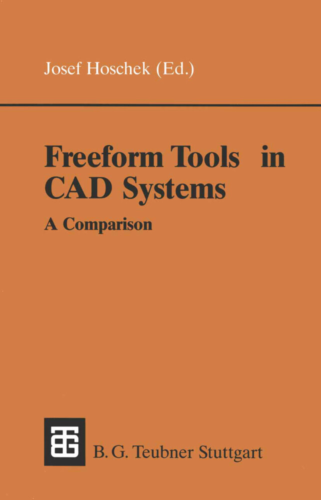 Freeform Tools in CAD Systems von Vieweg+Teubner Verlag