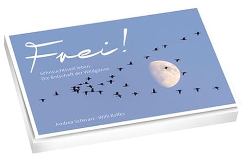 Frei! - Postkartenbuch: Sehsuchtsvoll leben. Die Botschaft der Wildgänse. von Adeo