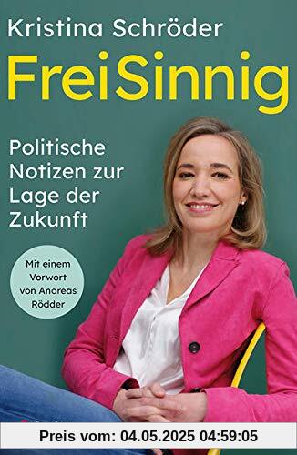 FreiSinnig: Politische Notizen zur Lage der Zukunft