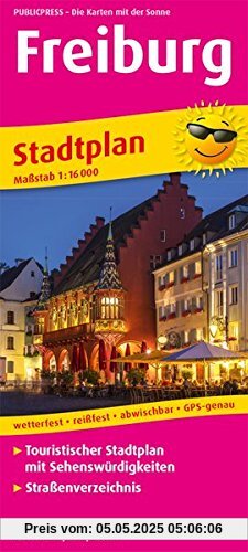 Freiburg Stadtplan: Touristischer Stadtplan mit Sehenswürdigkeiten und Straßenverzeichnis. 1:16000 (Stadtplan / SP)