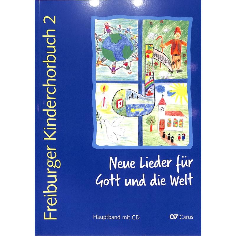 Freiburger Kinderchorbuch 2 Freiburger Kinderchorbuch 2