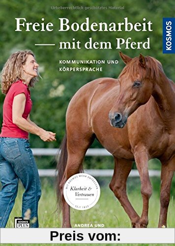 Freie Bodenarbeit mit dem Pferd: Kommunikation & Körpersprache