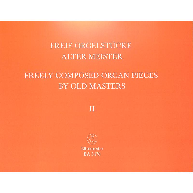 Freie Orgelstücke alter Meister 2