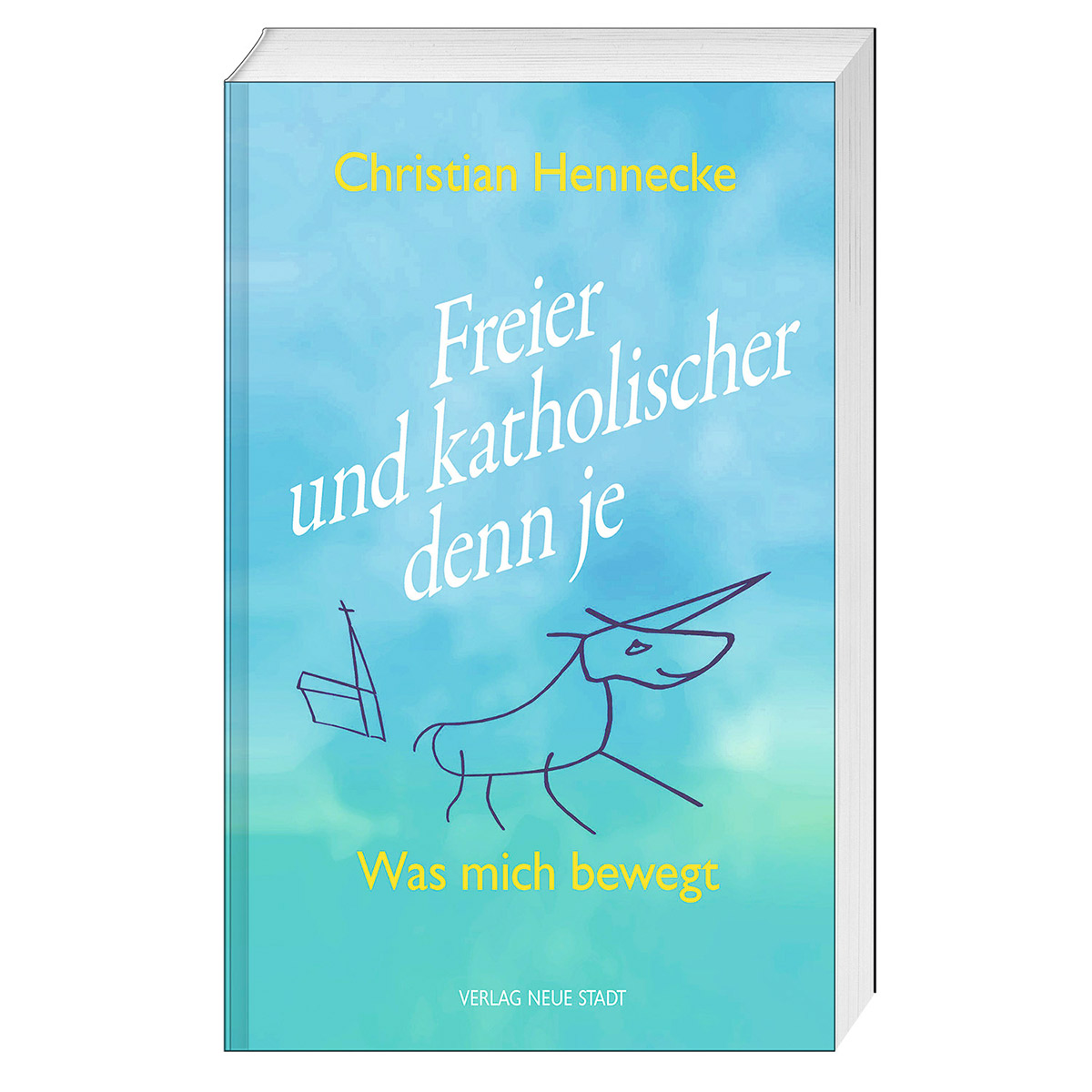 Freier und katholischer denn je von Neue Stadt Verlag GmbH