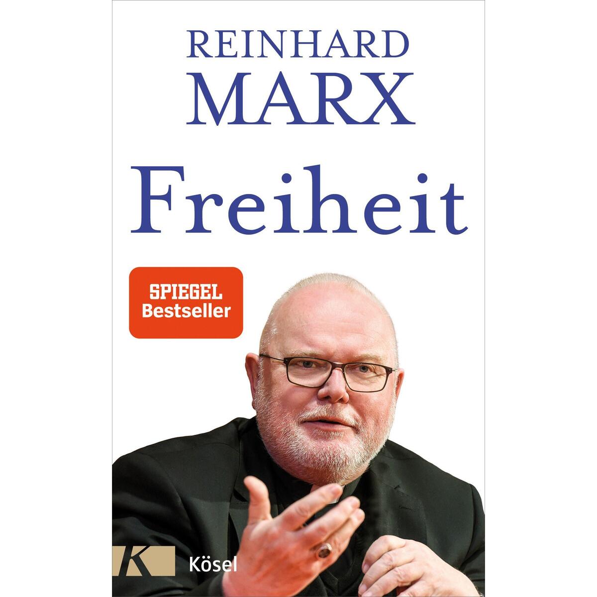 Freiheit Freiheit von Kösel