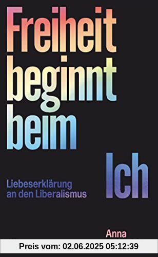 Freiheit beginnt beim Ich: Liebeserklärung an den Liberalismus | Politik und Gesellschaft leiden unter dem Zwang der Mehrheit