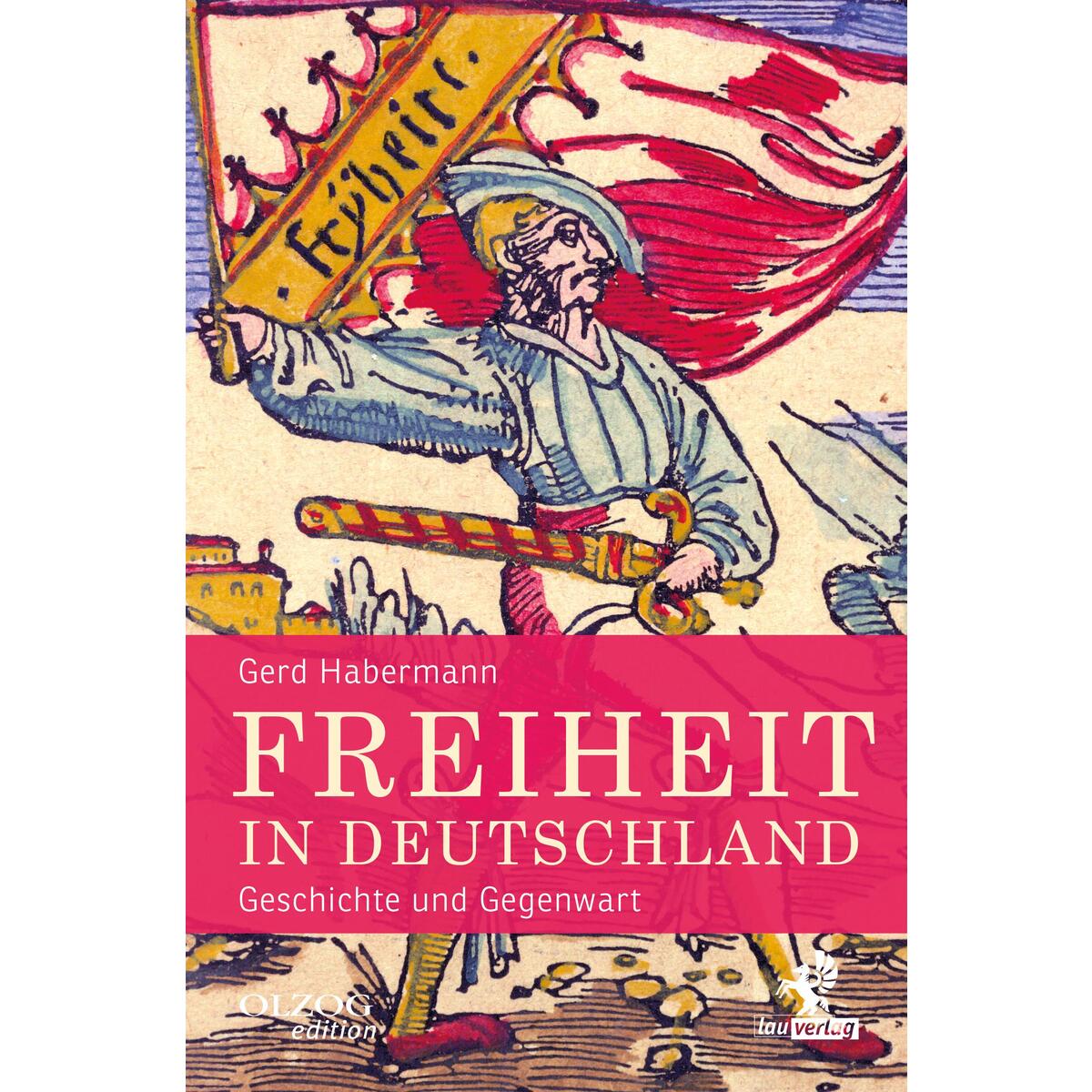 Freiheit in Deutschland von Olzog