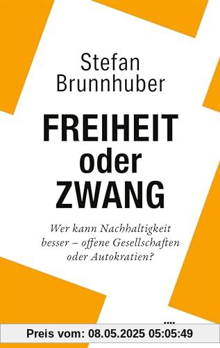 Freiheit oder Zwang: Wer kann Nachhaltigkeit besser – Offene Gesellschaften oder Autokratien? Freiheit oder Zwang: Wer kann Nachhaltigkeit besser – Offene Gesellschaften oder Autokratien?