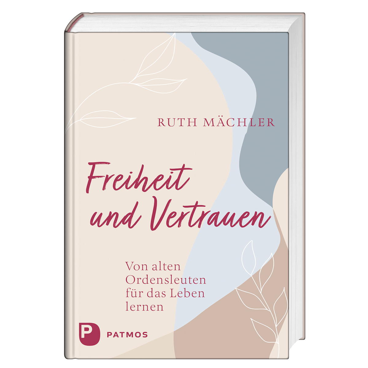 Freiheit und Vertrauen von Patmos-Verlag