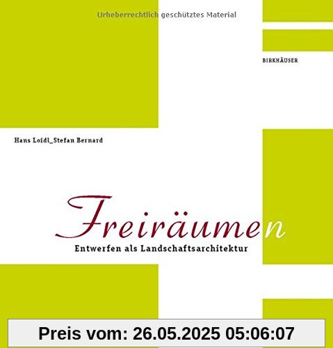 Freiräum(en): Entwerfen als Landschaftsarchitektur