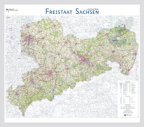 Freistaat Sachsen auf einen Blick!: Wandkarte (Wandkarten des BKG) von Bundesamt f. Kartographie u. Geodäsie